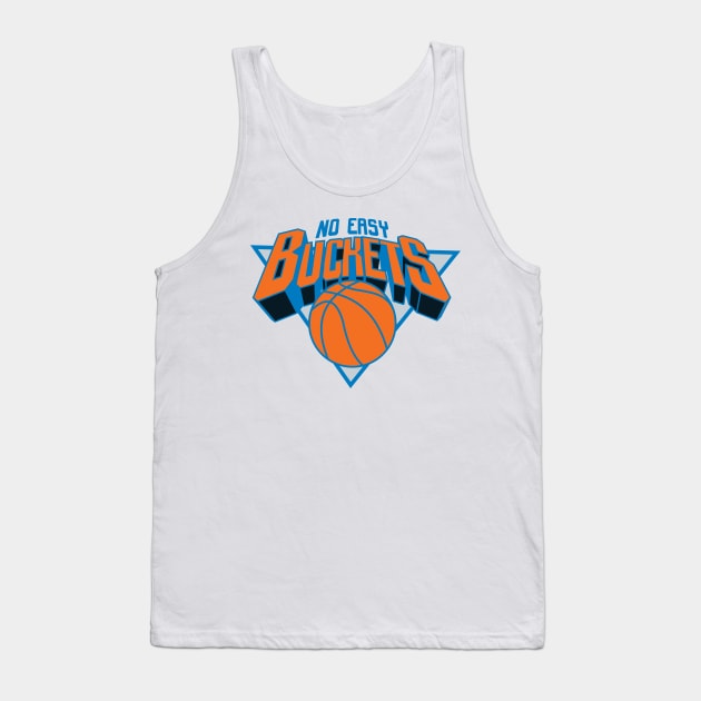 No Easy Buckets Tank Top by jadubin5